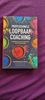 Professionele loopbaancoaching, 3e herziene editie, Nieuw, Ophalen of Verzenden, Rozemarijn Dols; Moniek Hiemink