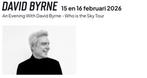 Gevraagd DAVID BYRNE zo. 15 of ma. 16 feb. AFAS Live, Twee personen, Februari