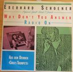 Eberhard Schoener > Why don't you answer, Gebruikt, 7 inch, Single, Ophalen of Verzenden
