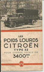Citroen type 32 camion vrachtwagen brochure frans oldtimer, Ophalen of Verzenden, Zo goed als nieuw, Vrachtwagen