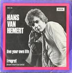 Hans van Hemert - Live your own life (NL’70) HEEL MOOI, Verzenden