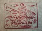 'r Begon onder melkenstijd G.J. Peelen Renkum Arnhem 1944, Boeken, Ophalen of Verzenden, Algemeen, G.J. Peelen, Tweede Wereldoorlog