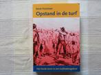 Opstand in de turf Het harde leven in een turfmakersgebied, Boeken, Gelezen, Ophalen of Verzenden