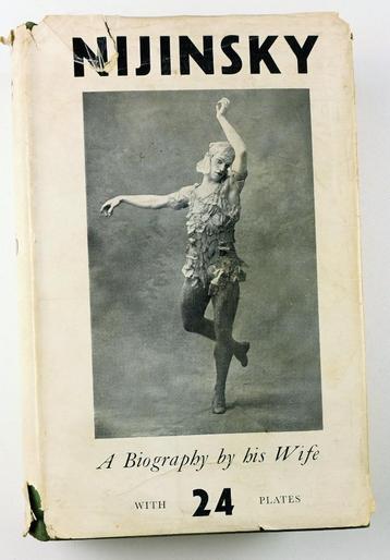 [Ballet] Nijinsky 1933 Romola Nijinsky Met stofomslag R11273 beschikbaar voor biedingen
