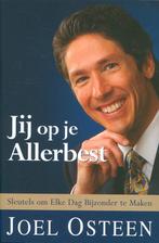 Jij op je allerbest / Joel Osteen, Ophalen of Verzenden, Zo goed als nieuw, Christendom | Protestants