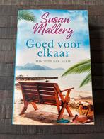 Goed voor elkaar - Susan Mallery, Ophalen, Gelezen, Nederland