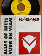 Kadanz - Alles of Niets 7" Single, Cd's en Dvd's, Vinyl Singles, Ophalen of Verzenden, 7 inch