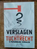 Verslagen door het tuchtrecht Martin Appelo, Ophalen of Verzenden, Zo goed als nieuw, Martin Appelo