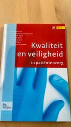 Kwaliteit en veiligheid in patiëntenzorg, Boeken, Ophalen of Verzenden, Zo goed als nieuw