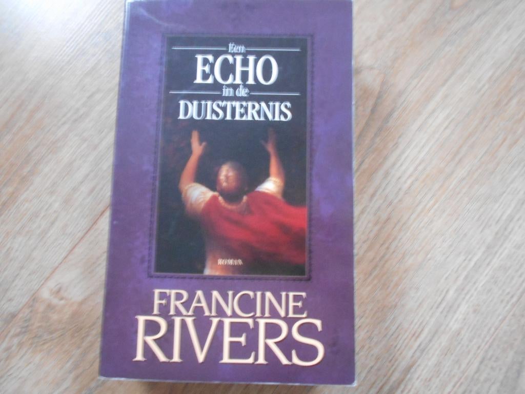 Francine Rivers Een echo in de duisternis, Ophalen of Verzenden, Zo goed als nieuw