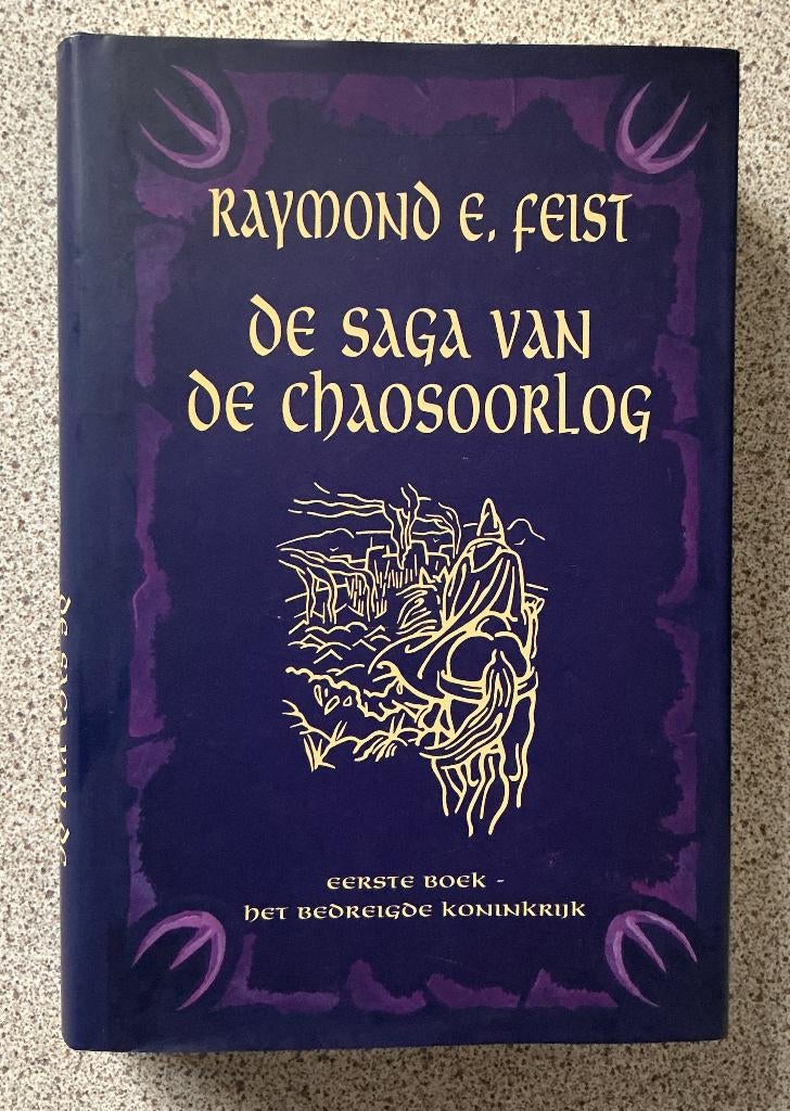 Het bedreigde Koninkrijk (Chaosoorlog) - Raymond Feist, Boeken, Fantasy, Ophalen of Verzenden, Zo goed als nieuw, Raymond Feist