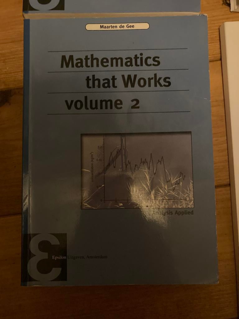 Mathematics that works volume 2, Boeken, Studieboeken en Cursussen, Ophalen of Verzenden, Beta, Zo goed als nieuw, WO