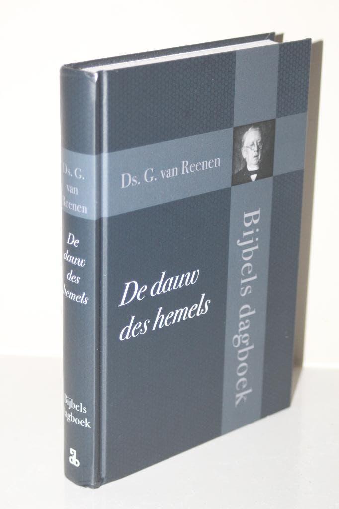 Ds. G. van Reenen - De dauw des hemels, dagboek, Boeken, Ophalen of Verzenden, Gelezen, Christendom | Protestants