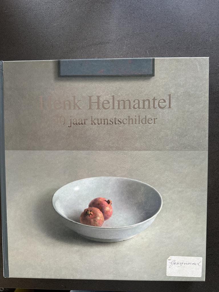 Henk Helmantel, 40 jaar kunstschilder, Gelezen, Diverse auteurs, Ophalen of Verzenden, Schilder- en Tekenkunst