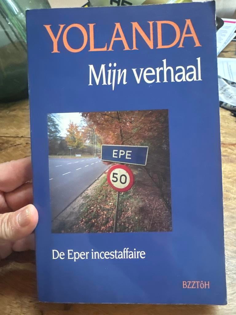 Yolanda: Mijn verhaal - De Eper incestaffaire, Boeken, Ophalen of Verzenden, Gelezen, Nederland