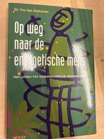 Op weg naar de energetische mens - Dr. Yvo Van Orshoven, Ophalen of Verzenden, Gelezen, Kruiden en Alternatief