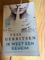 Tess Gerritsen - Ik weet een geheim, Boeken, Ophalen of Verzenden, Gelezen, Nederland
