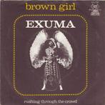 Ruil of koop Exuma "Brown Girl" (Kama Sutra 1972), Gebruikt, 7 inch, Single, Ophalen of Verzenden