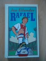 Rafael, Jan Eilander. voetbal avontuur, Ophalen of Verzenden, Zo goed als nieuw