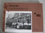 Fotoboek Utrecht in de oude tijd, Ophalen of Verzenden, 19e eeuw, Nieuw