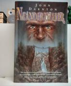 John Darnton - NEANDERTHALER (Nederlands), Verzenden, Gelezen, John Darnton
