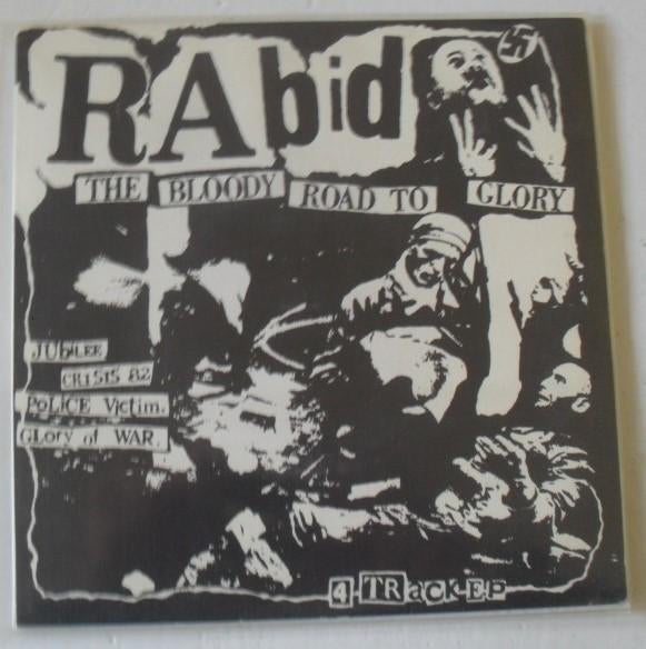 RABID - The Bloody Road To Glory - 7"- Punk, Gebruikt, 7 inch, Single, Ophalen of Verzenden