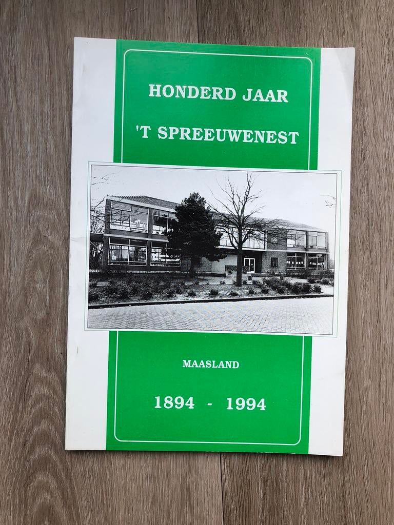 100 jaar ‘t Spreeuwenest Maasland, Boeken, Geschiedenis | Stad en Regio, Ophalen of Verzenden, Zo goed als nieuw