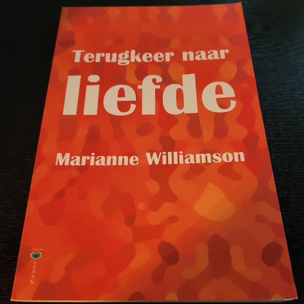 Marianne Williamson - Terugkeer naar liefde, Ophalen of Verzenden, Zo goed als nieuw, Marianne Williamson, Natuurwetenschap