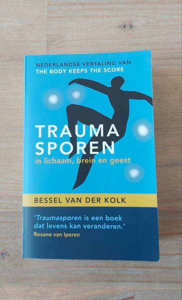 Bessel van der Kolk -Traumasporen in lichaam, brein en geest, Boeken, Psychologie, Gelezen, Ophalen of Verzenden