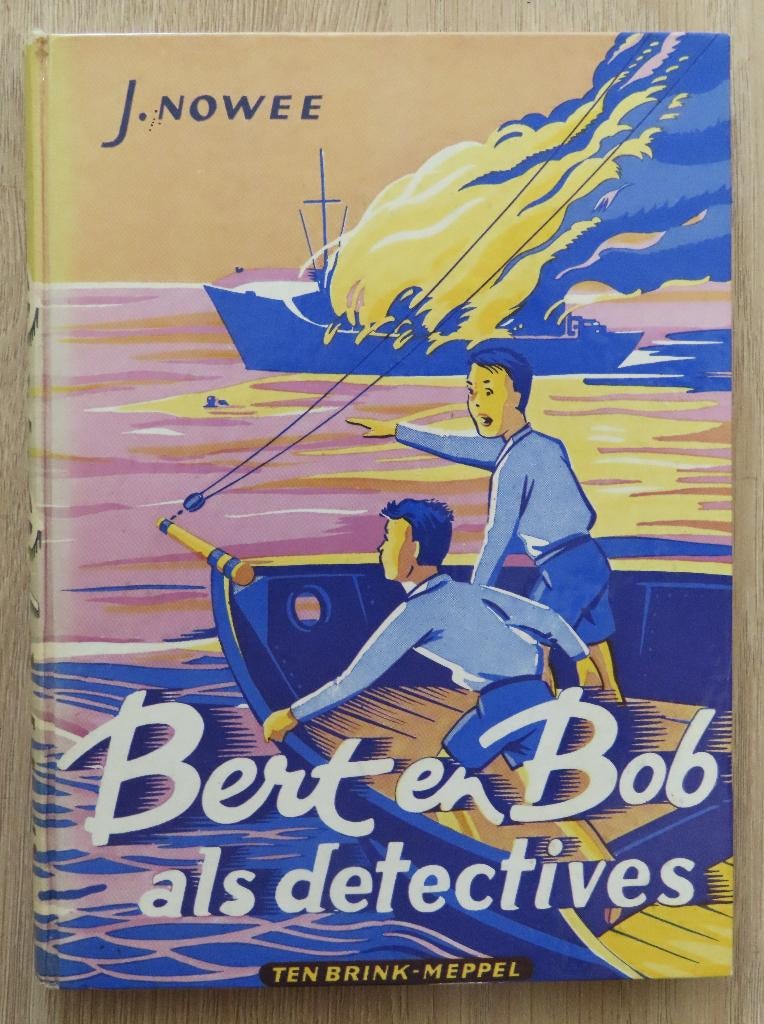 J. Nowee ( van Arendsoog ): Bert en Bob als detectives, Ophalen of Verzenden, Gelezen