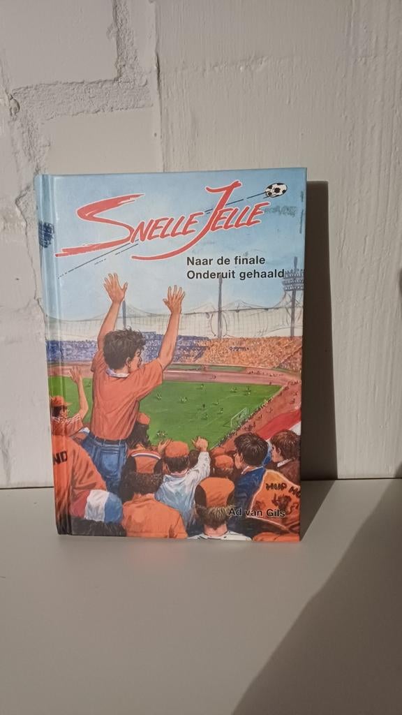 Snelle Jelle: Naar de finale / Onderuit gehaald, Ophalen of Verzenden, Zo goed als nieuw, Ad van Gils, Balsport