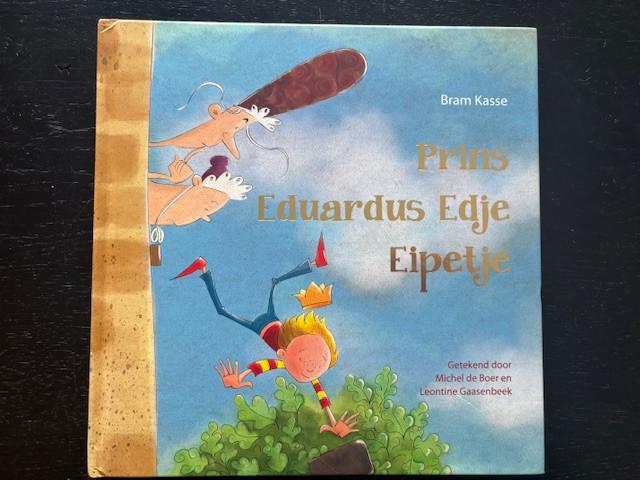 Bram Kasse Prins Eduardus  Edje Eipetje, Ophalen of Verzenden, Zo goed als nieuw, Fictie algemeen
