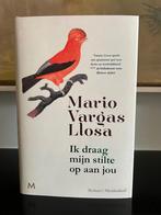 Mario Vargas Llosa - Ik draag mijn stilte op aan jou, Ophalen of Verzenden, Zo goed als nieuw, Wereld overig