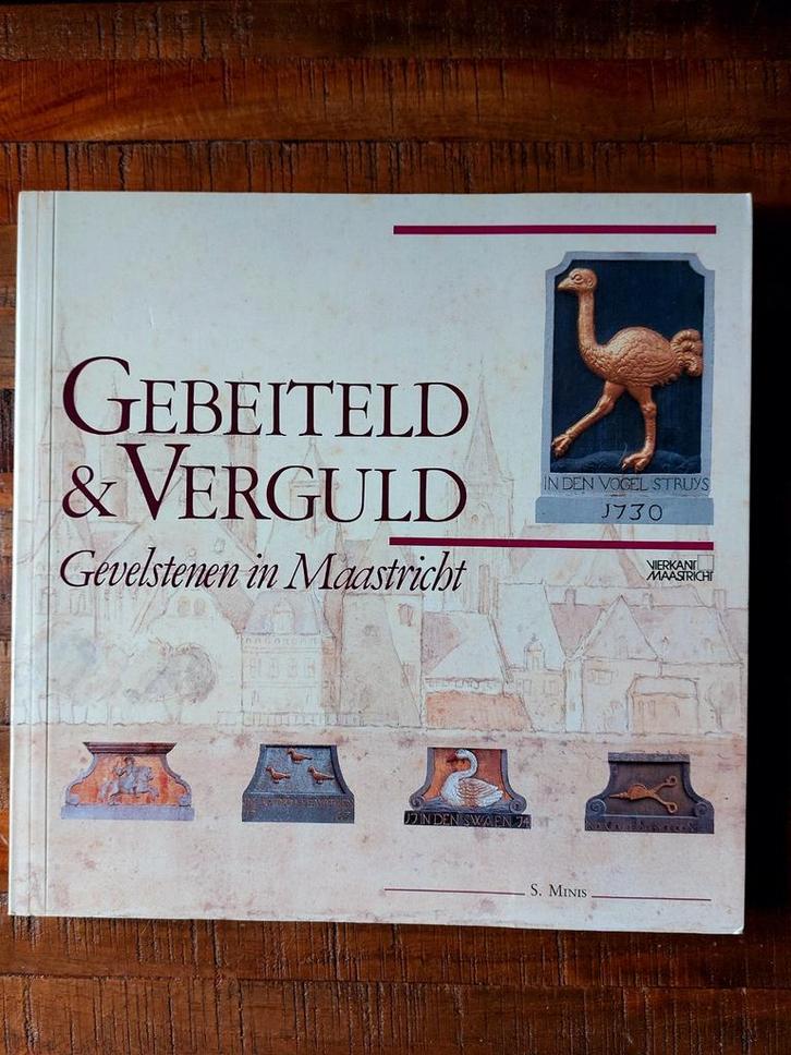 Gebeiteld & Verguld: Gevelstenen Maastricht - 1991, Boeken, Geschiedenis | Stad en Regio, Zo goed als nieuw, Ophalen of Verzenden