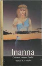 Thomas  R.P. Mielke: Inanna. Odyssee van een godin, Gelezen, Spiritualiteit algemeen, Thomas  R.P. Mielke, Overige typen