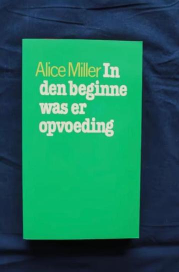 In den beginne was er opvoeding- Alice Miller beschikbaar voor biedingen