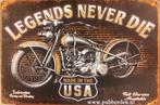 Legends never die motor USA reclamebord van metaal wandbord, Nieuw, Ophalen of Verzenden