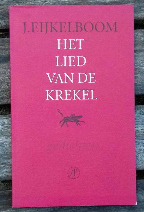 J. Eijkelboom - Het lied van de krekel, Boeken, Gedichten en Poëzie, Zo goed als nieuw, Eén auteur, Ophalen of Verzenden