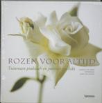 Rozen voor altijd. Tuinrozen praktisch en poëtisch geschikt, Boeken, Ophalen of Verzenden, Zo goed als nieuw, Overige onderwerpen