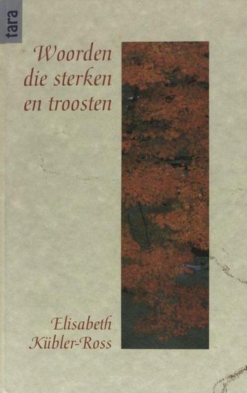 Elisabeth Kubler-Ross Woorden die sterken en troosten beschikbaar voor biedingen