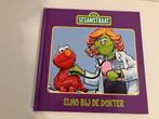 ELMO BIJ DE DOKTER. Sesamstraat, Boeken, Ophalen, Zo goed als nieuw, 3 tot 4 jaar