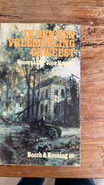 Arnhem 1944 Sir John Hackett Ik ben een vreemdeling geweest, Ophalen of Verzenden, Landmacht, Nederland, Boek of Tijdschrift