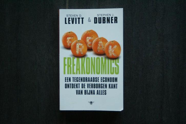 FREAKONOMICS; een tegendraadse econoom ontdekt de verborgen, Boeken, Economie, Management en Marketing, Zo goed als nieuw, Management