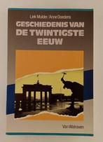 Mulder, Liek - Geschiedenis van de twintigste eeuw