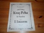 Kreuz polka - s. Schlichting, Muziek en Instrumenten, Bladmuziek, Piano, Gebruikt, Ophalen of Verzenden, Populair