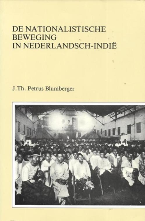 Indonesië - Nationalisme - Nederlands Indië, Boeken, Geschiedenis | Wereld, Gelezen, Overige gebieden, 20e eeuw of later, Ophalen of Verzenden
