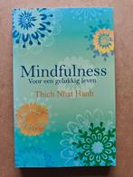 Mindfulness voor een gelukkig leven - Thich Nhat Hanh, Thich Nhat Hanh, Ophalen of Verzenden, Zo goed als nieuw, Meditatie of Yoga