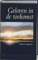 Geloven in de toekomst  Dagboek, Ophalen of Verzenden, Zo goed als nieuw, Ds. A. van der Veer, Christendom | Protestants