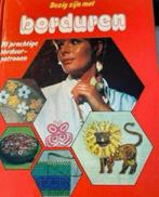 BEZIG ZIJN MET BORDUREN 80 BORDUURPATRONEN, Verzenden, Zo goed als nieuw, Handborduren, Patroon