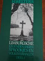 H. WELTERS - LIMBURGSCHE LEGENDEN, SAGEN DEEL 1 (1982), Ophalen of Verzenden, Gelezen